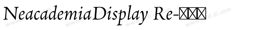 NeacademiaDisplay Re字体转换